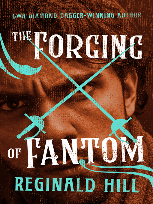 Title details for The Forging of Fantom by Reginald Hill - Available
